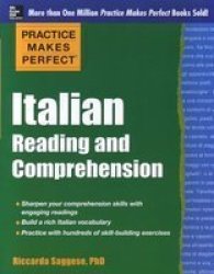 Practice Makes Perfect Italian Reading And Comprehension