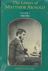 The Letters of Matthew Arnold, v. 1 - 1829-59