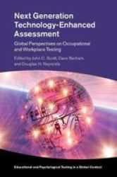 Next Generation Technology-enhanced Assessment - Global Perspectives On Occupational And Workplace Testing Hardcover
