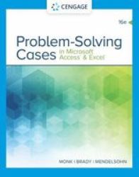Problem Solving Cases In Microsoft Access & Excel Paperback 16TH Edition