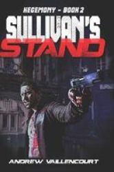 Sullivan& 39 S Stand Paperback