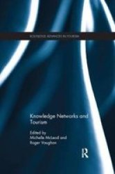 Knowledge Networks And Tourism Paperback