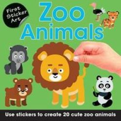 Zoo Animals - Use Stickers To Create 20 Cute Zoo Animals Paperback