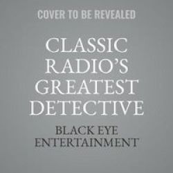 Classic Radio& 39 S Greatest Detective Shows Vol. 3 Standard Format Cd Adapted Ed.