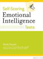 Self-Scoring Emotional Intelligence Tests Self-Scoring Tests