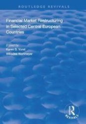 Financial Market Restructuring In Selected Central European Countries Paperback