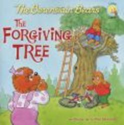 The Berenstain Bears and the Forgiving Tree Berenstain Bears Living Lights