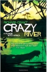 Crazy River By Richard Grant 2013 New