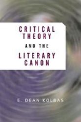 Critical Theory And The Canon