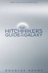 The Hitchhiker& 39 S Guide To The Galaxy Paperback New Edition