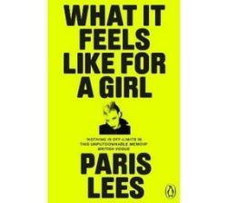 What It Feels Like For A Girl Paperback