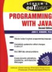 Schaum's Outline of Programming with Java by John Hubbard