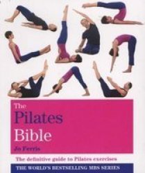 The Pilates Bible - Godsfield Bibles Paperback