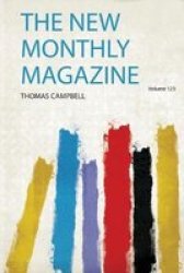 The New Monthly Magazine Paperback