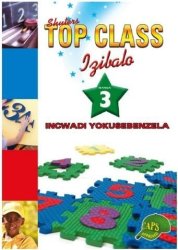 Top Class Mathematics Grade 3 Workbook Zulu