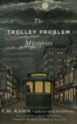 The Trolley Problem Mysteries Hardcover