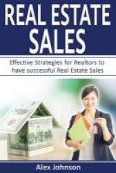 Real Estate S - Effective Strategies For Realtors To Have Successful Real Estate S Generating Leads Listings Real Estate S Real Estate Agent Real Estate Volume-3 Paperback