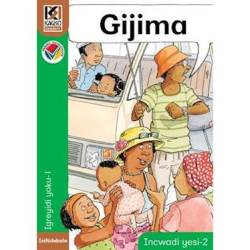 Kagiso Reader: Gijima Ncs : Grade R: Book 2