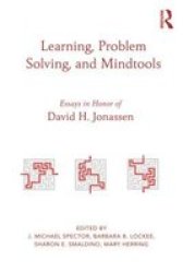 Learning Problem Solving And Mindtools - Essays In Honor Of David H. Jonassen Hardcover New