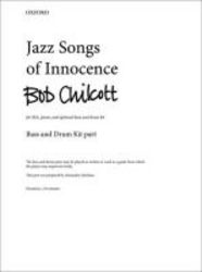 Jazz Songs Of Innocence - Bass And Drum Kit Part sheet Music