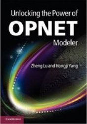 Unlocking The Power Of Opnet Modeler Hardcover
