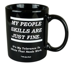 Funny Guy Mugs My People Skills Are Just Fine Coffee Mug Black 11-OUNCE