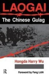 Laogai--the Chinese Gulag Hardcover