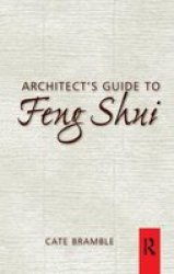 Architect& 39 S Guide To Feng Shui Hardcover