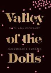 Valley Of The Dolls 50th Anniversary Edition Hardcover