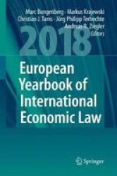 European Yearbook Of International Economic Law 2018 Hardcover 1ST Ed. 2019