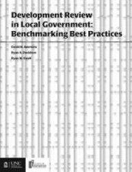 Development Review In Local Government - Benchmarking Best Practices Paperback