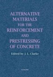 Alternative Materials for the Reinforcement and Prestressing of Concrete
