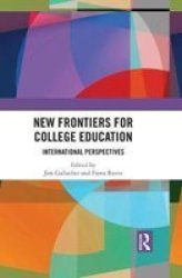 New Frontiers For College Education - International Perspectives Hardcover