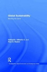 Global Sustainability - Bending the Curve