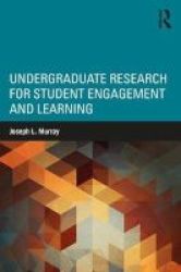 Undergraduate Research For Student Engagement And Learning Paperback