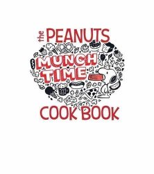 The Peanuts Munchtime Cookbook: Delicious