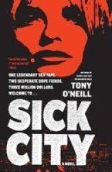 Sick City - A Novel Paperback