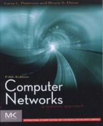 Computer Networks ISE - A Systems Approach Paperback, 5th Revised edition