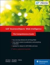 Sap Business Objects Web Intelligence - The Comprehensive Guide Hardcover 4TH Edition