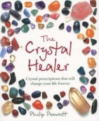 The Crystal Healer Paperback