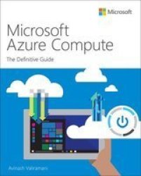 Microsoft Azure Compute - The Definitive Guide Paperback