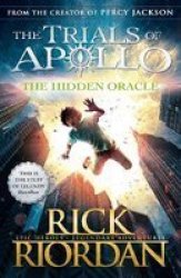 The Hidden Oracle The Trials Of Apollo Book 1