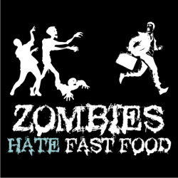 Zombies Hate Fast Food Black