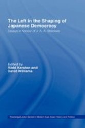 The Left In The Shaping Of Japanese Democracy