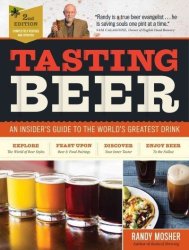 Tasting Beer - Randy Mosher Paperback