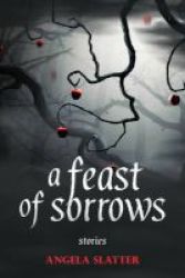 A Feast Of Sorrows - Stories Paperback