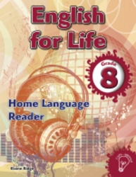 English For Life Home Language Reader Gr. 8