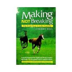 Making Not Breaking: The First Year Under Saddle