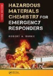 Hazardous Materials Chemistry For Emergency Responders hardcover 3rd Revised Edition