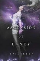 The Ascension Of Laney Paperback